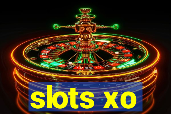 slots xo